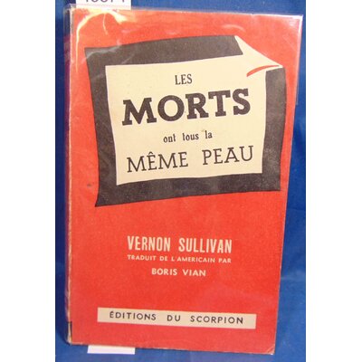 Vernon  : Les morts ont tous la même peau (1947)...