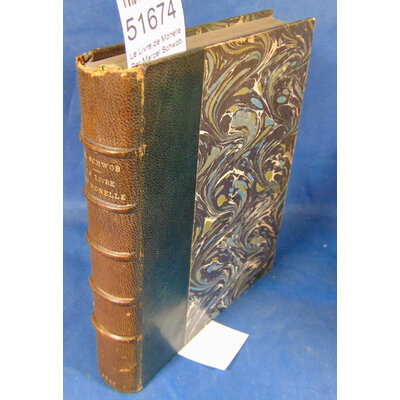 Schwob  : Le Livre de Monelle. Par Marcel Schwob (1897)...