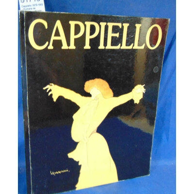 : Cappiello 1875-1942 - Portraits de caractère, Affiches : Catalogue d'exposition janvier-février 1993...