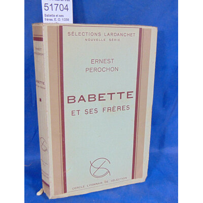 Perochon  : Babette et ses frères. E. O. 1/258 ex sur alfa...