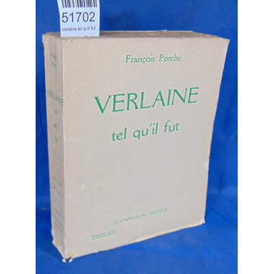 Porché  : Verlaine tel qu'il fut...