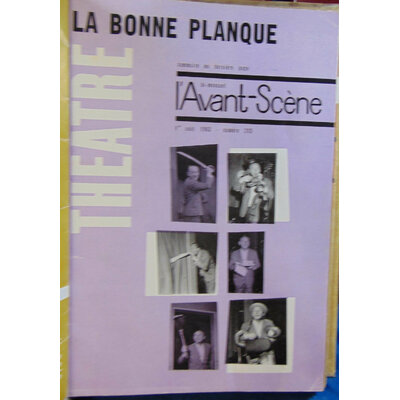 André Michel : L'Avant-Scène Théâtre N°293 1963 La Bonne Planque...