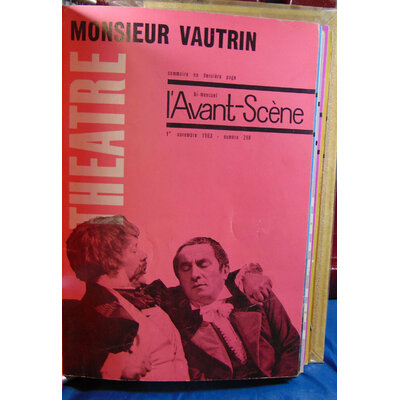 Charpak André : L'Avant-Scène Théâtre N°298 1963 Monsieur Vautrin...