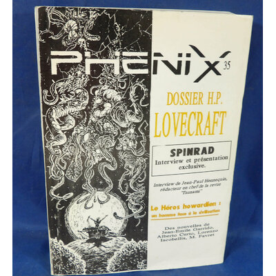 COLLECTIF  : Phénix n°35 – Dossier H. P. Lovecraft. Par   COLLECTIF...