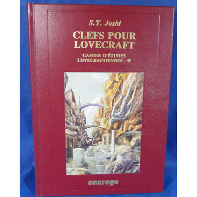 JOSHI S. T : Clefs pour Lovecraft. -2 Par  S. T. JOSHI...