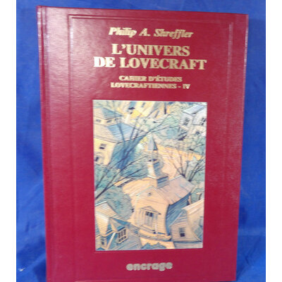 SHREFFLER Philip A : L'Univers de Lovecraft. Par  Philip A. SHREFFLER...
