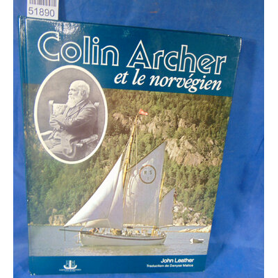 Leather  : Colin Archer et le Norvégien...