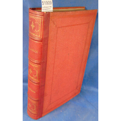Janin  : La Bretagne 1862 monographie ill. chromolithographies...