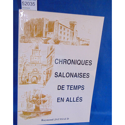 : Chroniques salonaises de temps en allés...