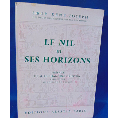 René-Joseph  : Le Nil et ses horizons...