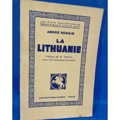 Bossin André : La Lithuanie...