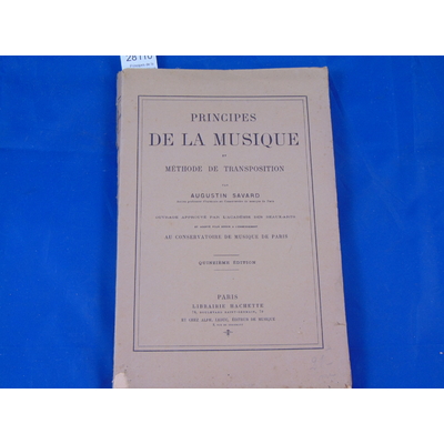 Savard augustin : Principes de la musique et méthode de transposition (15eme édition)...