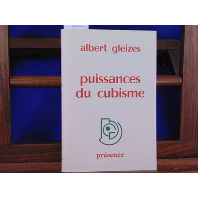 Gleizes albert : puissance du cubisme...