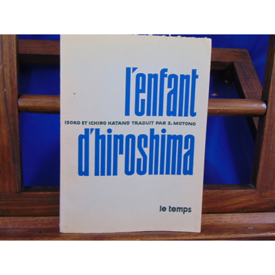 Hatano Isoko et : Lenfant dhiroshima...