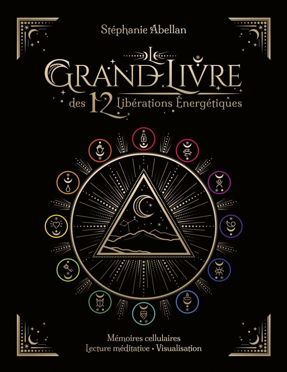 grand-livre-des-12-liberations-energetiques-stephanie-abellan-boutique-esoterique-le-temple-d-heydines