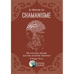 le-monde-du-chamanisme-dr-roger-walsh-editions-danae-boutique-esoterique-le-temple-d-heydines