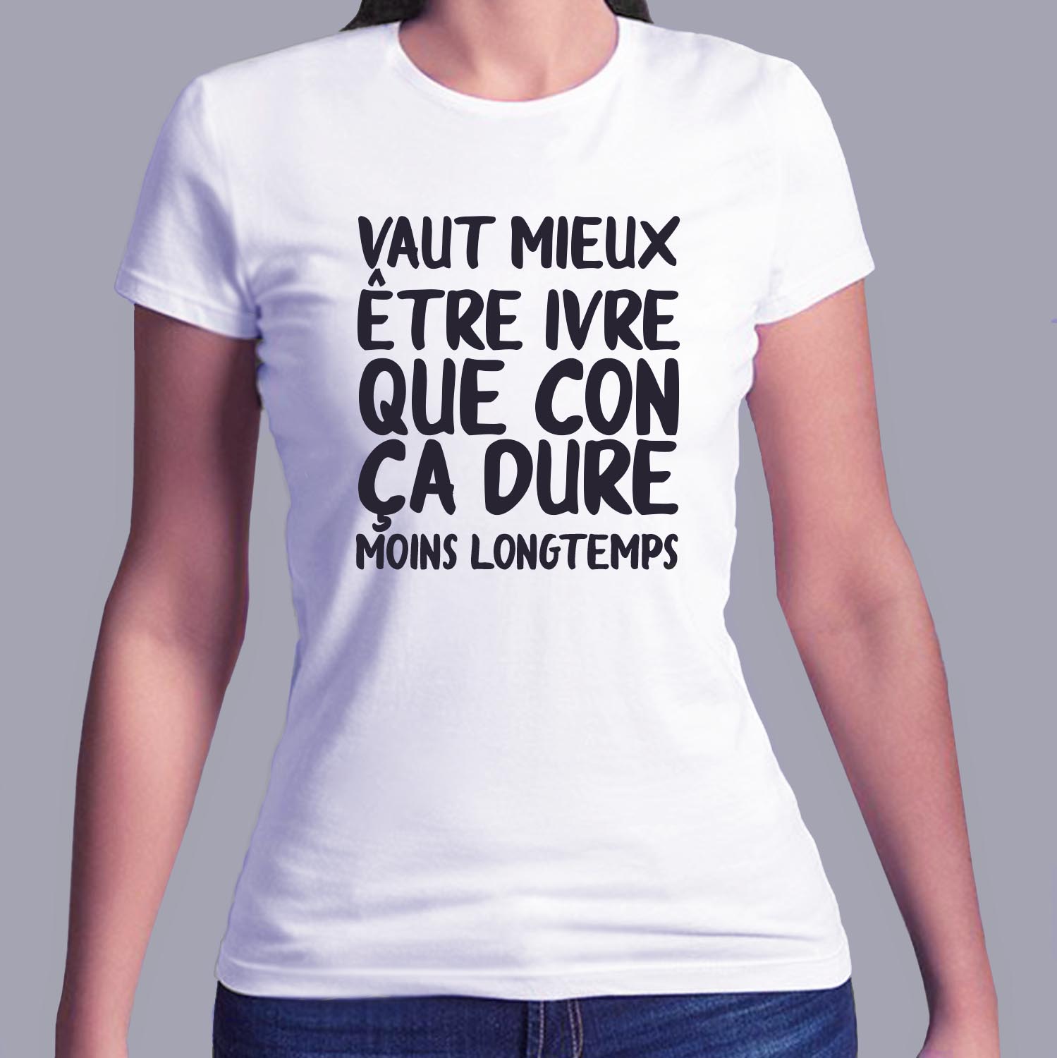 fth6-Humour-vaut-mieux-etre-ibvre-que-con-ca-dure-moins-longtemps-t-shirt-phrase-fun-fb