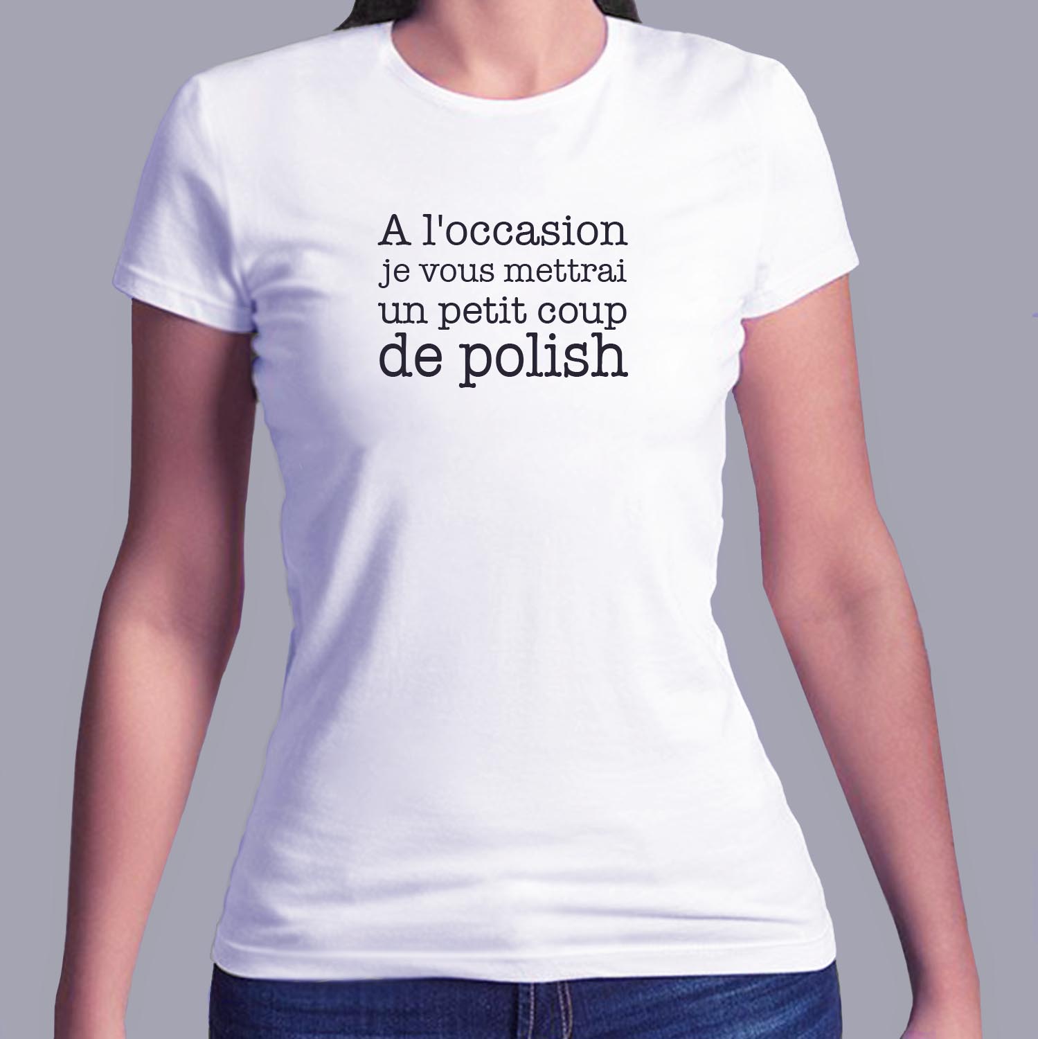 ffso5-T-shirt-OSS-117-a-l-occasion-j-vous-mettrai-un-petit-coup-d-polish-tee-shirt-homme-femme-fb