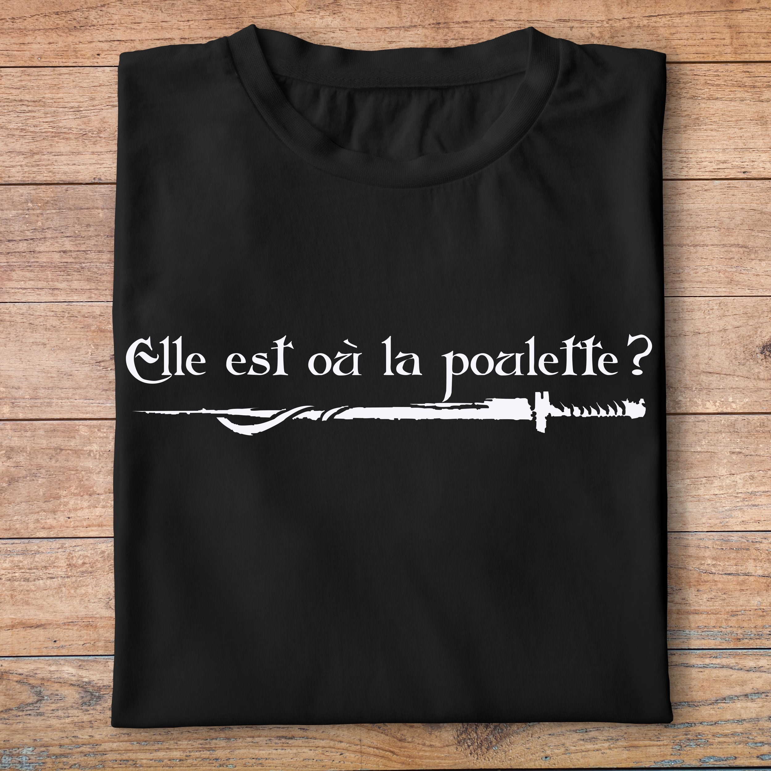 fk12- Kaamelott -T Shirt Elle est où la poulette - t shirt plié homme - couleur noir
