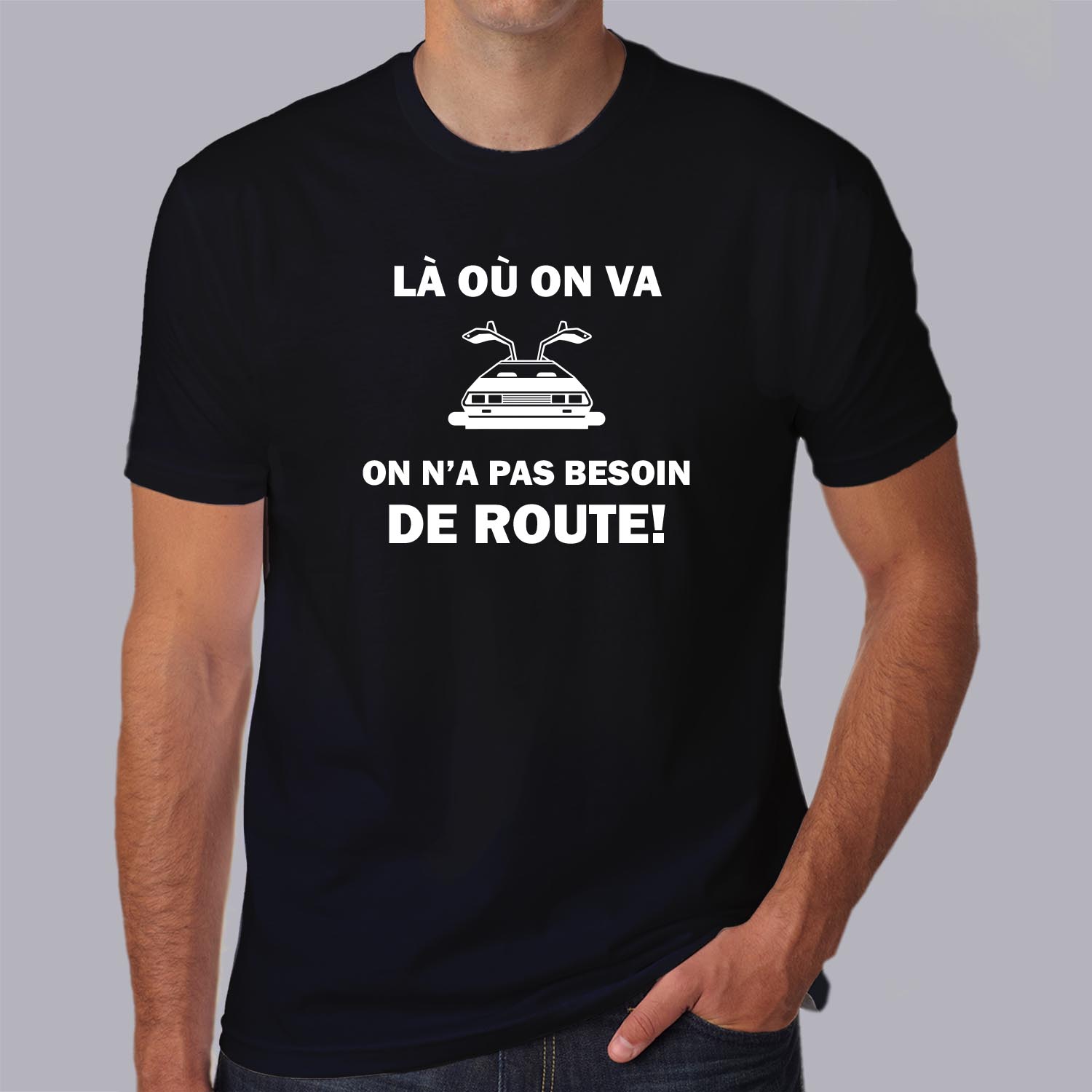 ffsrvf1-T-shirt-retour-vers-le-futur-la-ou-on-va-on-n-a-pas-besoin-de-route-homme-et-femme-back-to-the-future-hn