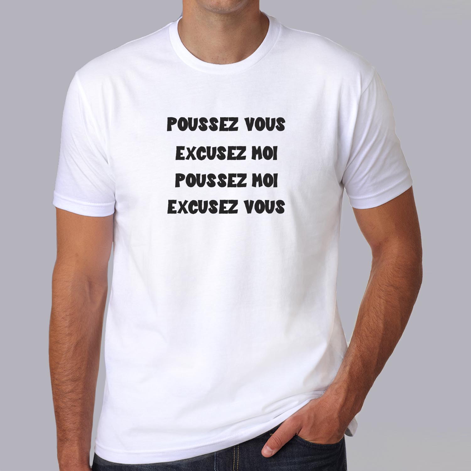 ffsrr9-RRRrrr-poussez-vous-excusez-moi-poussez-moi-excusez-vous-t-shirt-homme-tee-shirt-femme-hb