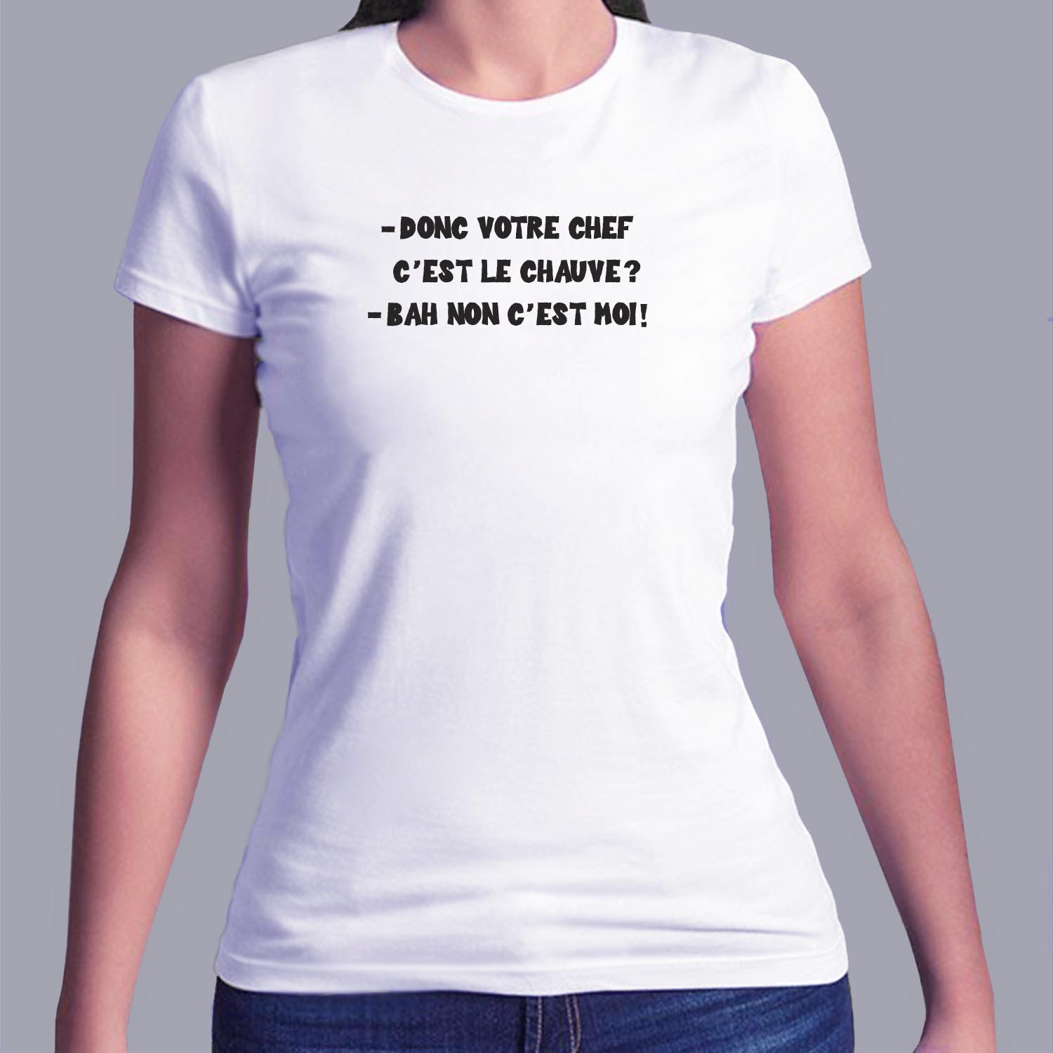 ffsrr8-RRRrrr-donc-votre-chef-c-est-le-chauve-bah-non-c-est-moi-t-shirt-homme-tee-shirt-femme-fb