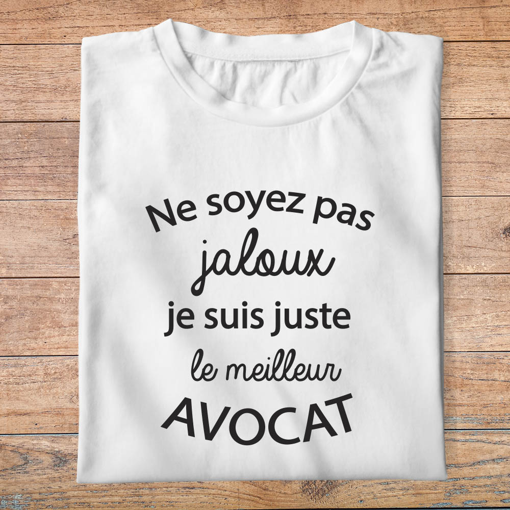 ftm16-t-shirt-Ne soyez pas jaloux-je-suis-le-meilleur-avocat-tee-shirt-lawyer-attorney-tshirt-métier-pb
