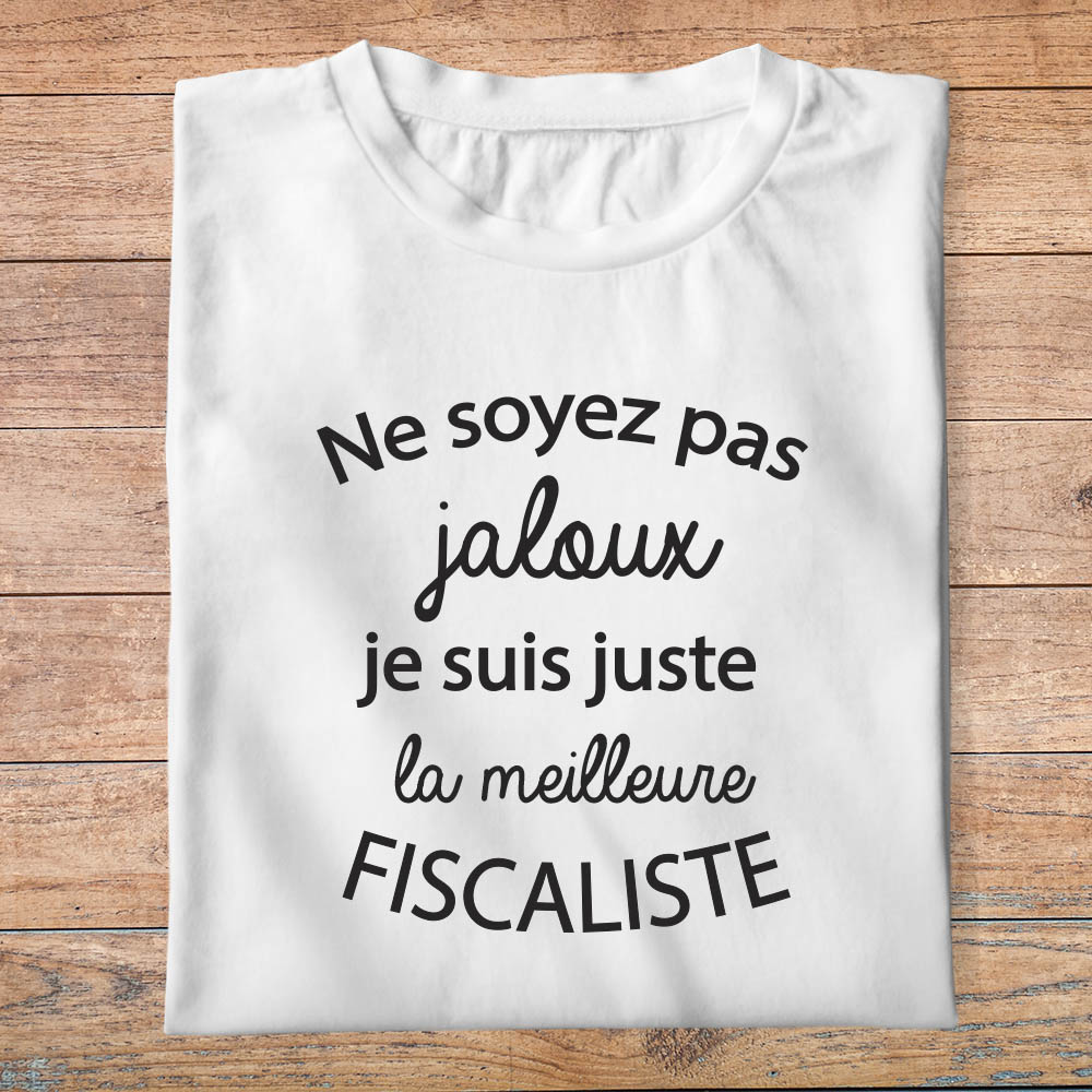 ftm18bis-t-shirt-Ne soyez pas jaloux-je-suis-la-meilleure-fiscaliste-tee-shirt-tshirt-métier-pb