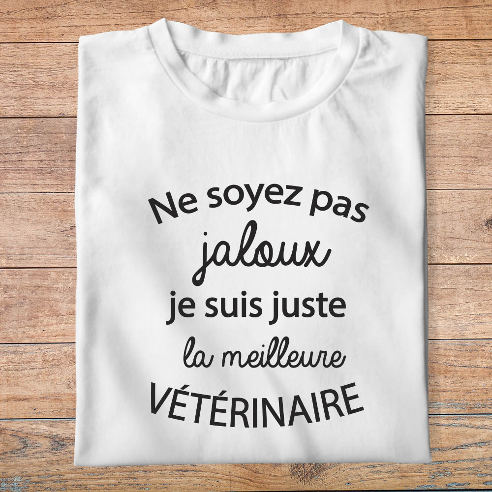 ftm2bis-t-shirt-Ne soyez pas jaloux-je-suis-la-meilleure-veterinaire-tee-shirt-veto-animaux-tshirt-métier-pb