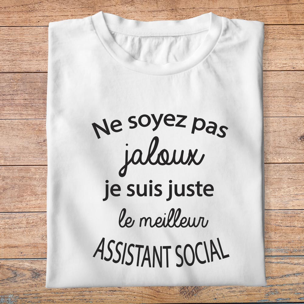 ftm24-métiers-ne-soyez-pas-jaloux-je-suis-juste-le-meilleur-assistant-social-t shirt-plié-homme-couleur-blanc
