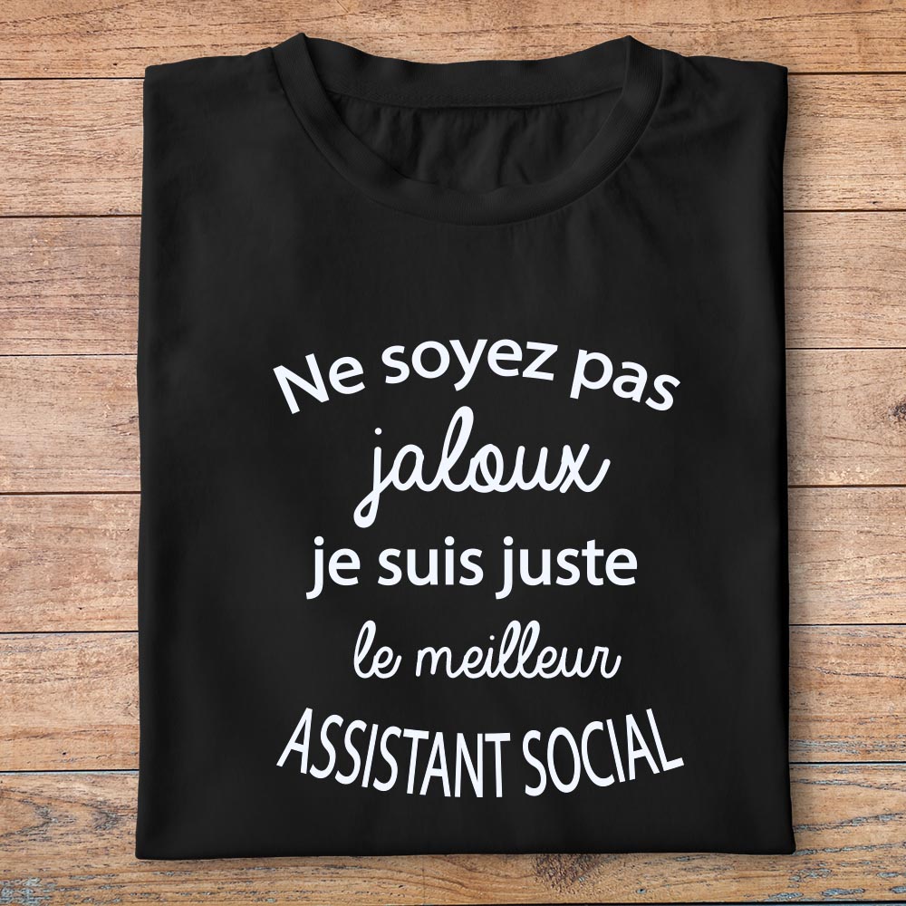 ftm24-métiers-ne-soyez-pas-jaloux-je-suis-juste-le-meilleur-assistant-social-t shirt-plié-homme-couleur-noir