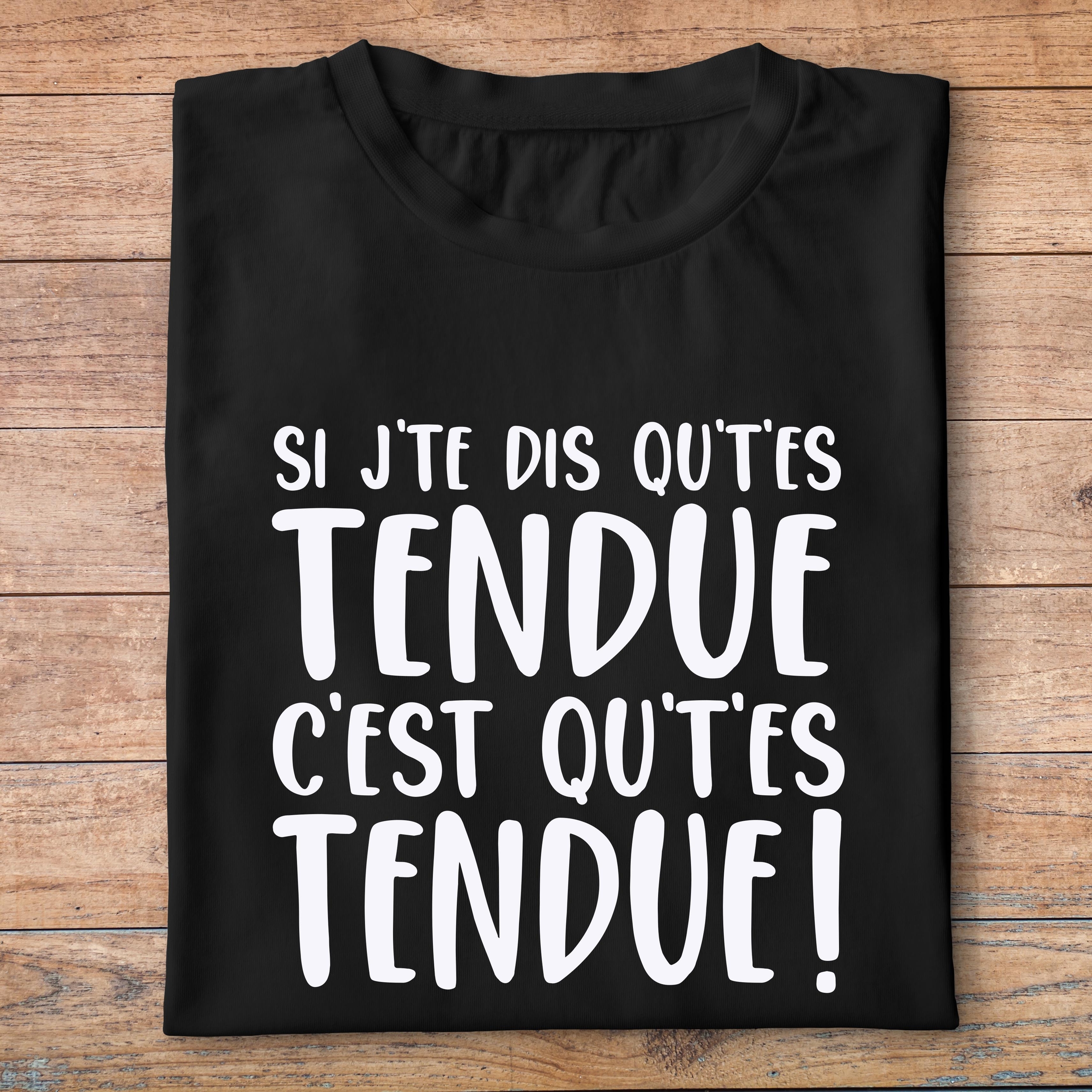 fd2- dikkenek-si jte dis qutes tendue cest qutes tendue - t shirt plié homme - couleur noir