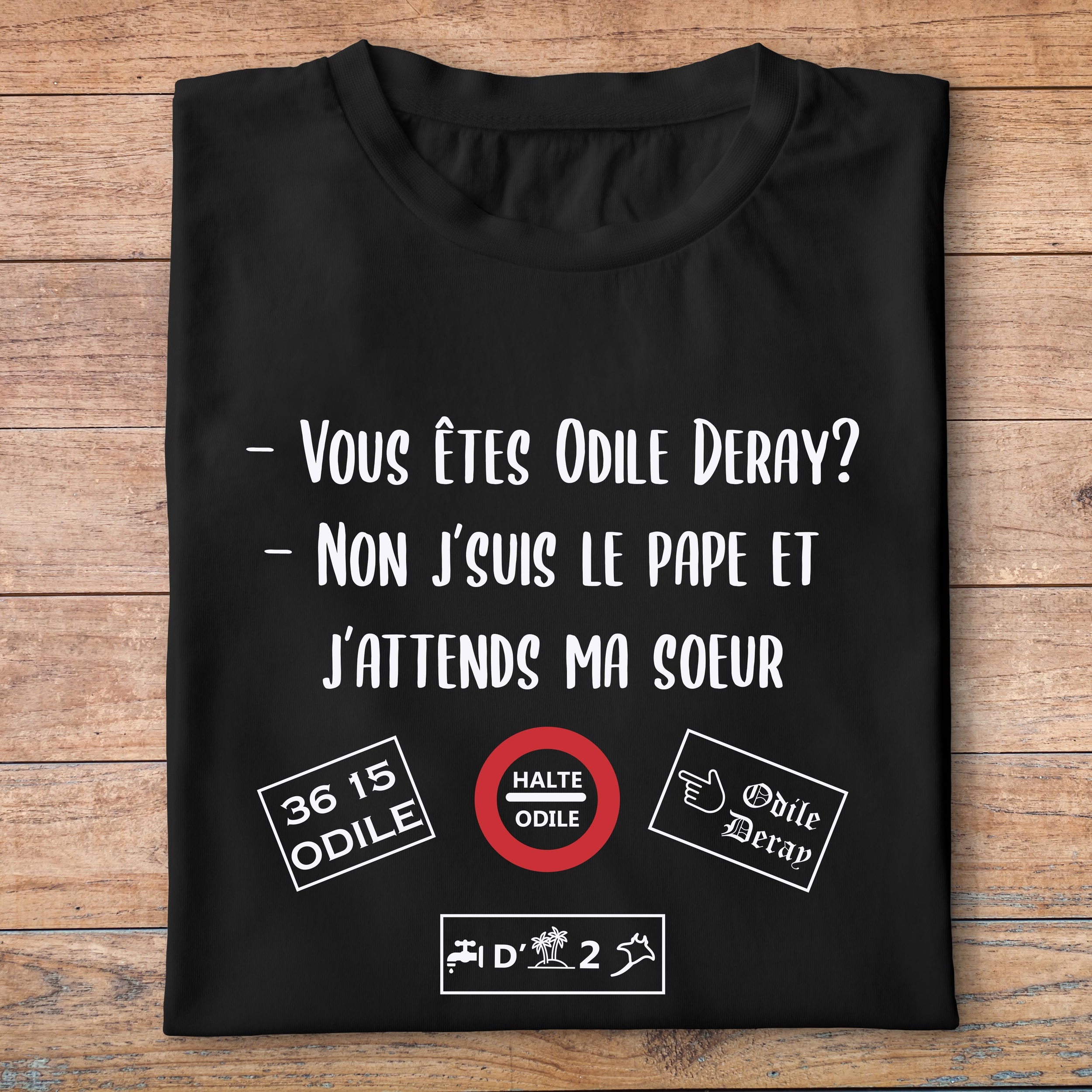 flcdlp3- La cité de la peur - Vous êtes Odile Deray non jsuis le pape et jattends ma soeur - t shirt plié homme - couleur noir