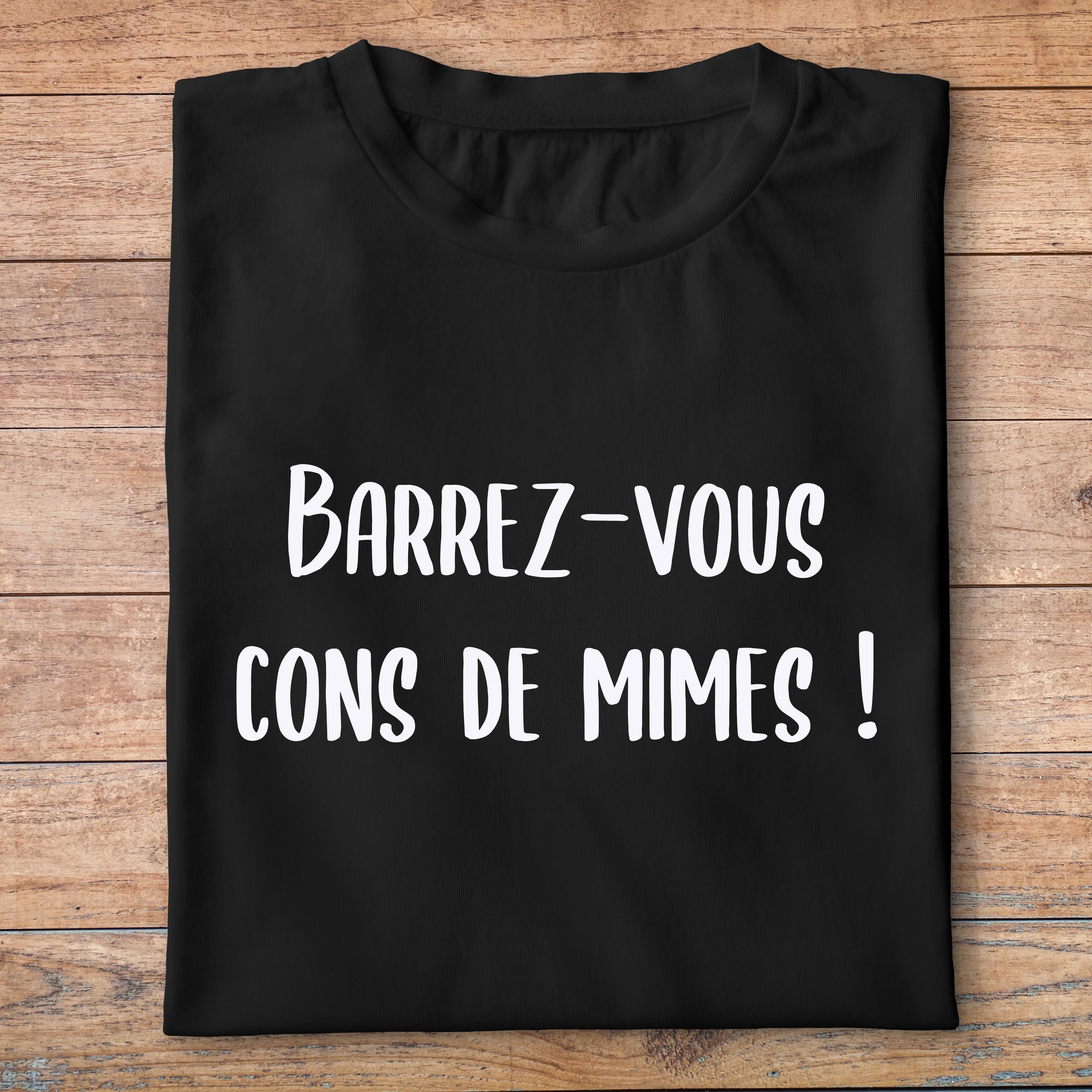 flcdlp6- La cité de la peur -Barrez vous cons de mimes - t shirt plié homme - couleur noir