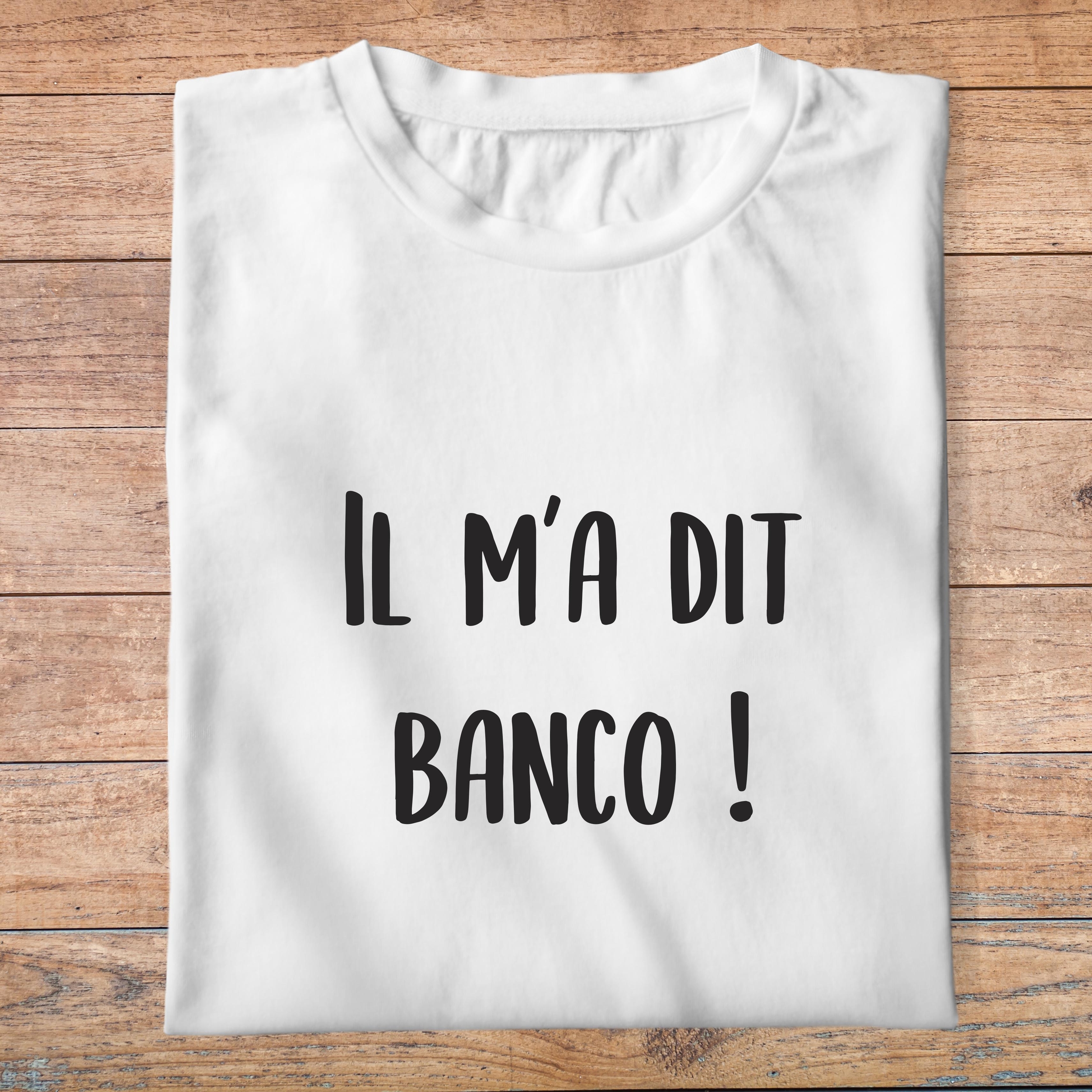 flcdlp7- La cité de la peur -Il ma dit banco - t shirt plié homme - couleur blanc