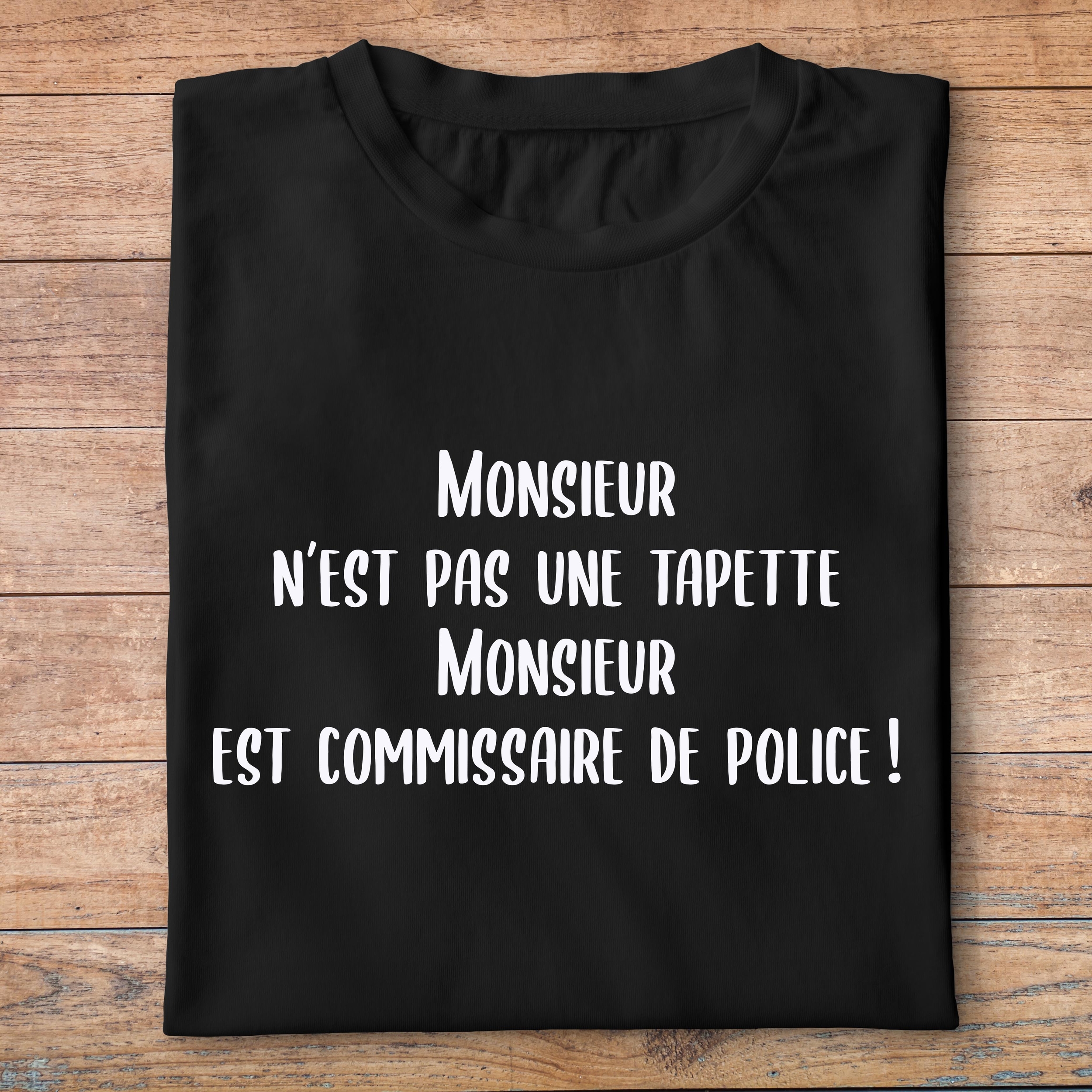 flcdlp10- La cité de la peur - Monsieur nest pas ue tapette, monsieur est commissaire de police - t shirt plié homme - couleur noir