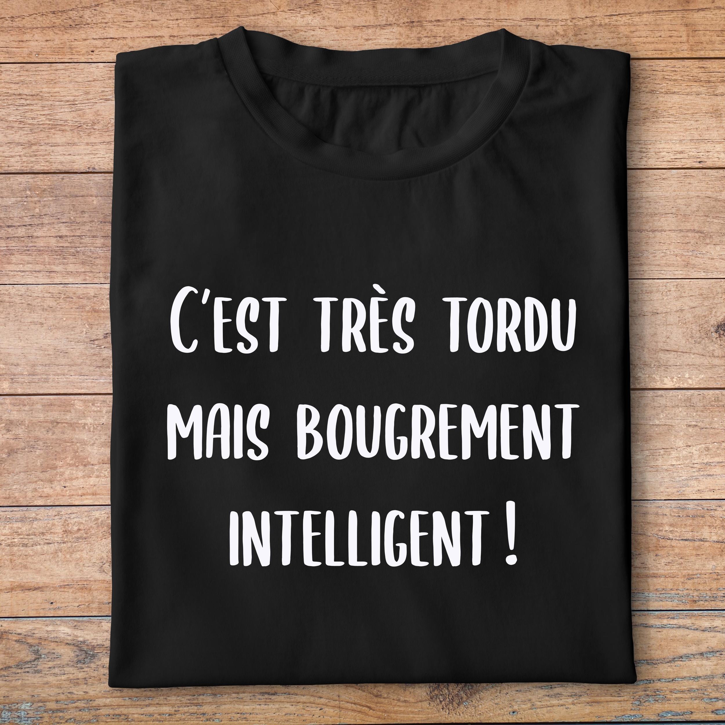 flddc2- Le dîner de cons - Cest très tordu mais bougrement intelligent - t shirt plié homme - couleur noir