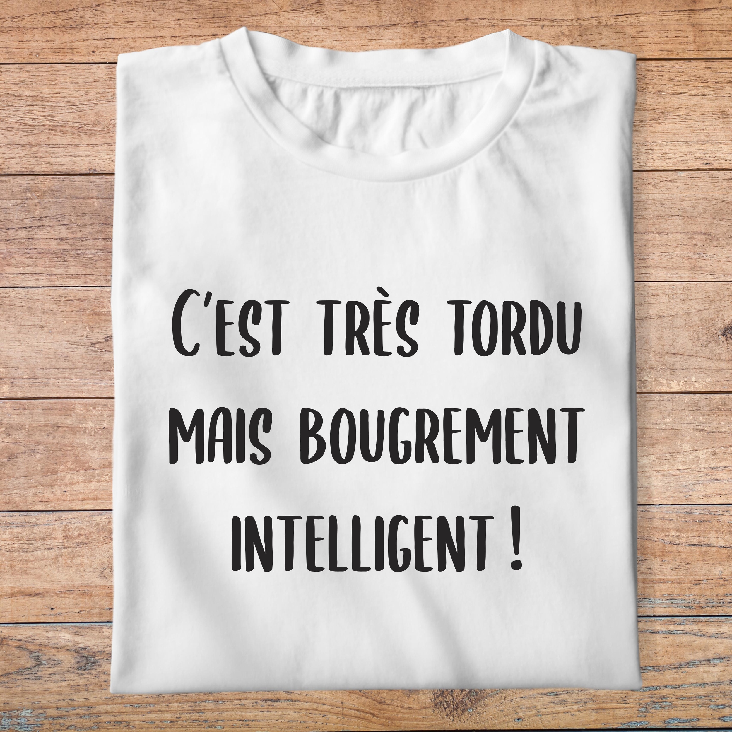 flddc2- Le dîner de cons - Cest très tordu mais bougrement intelligent - t shirt plié homme - couleur blanc