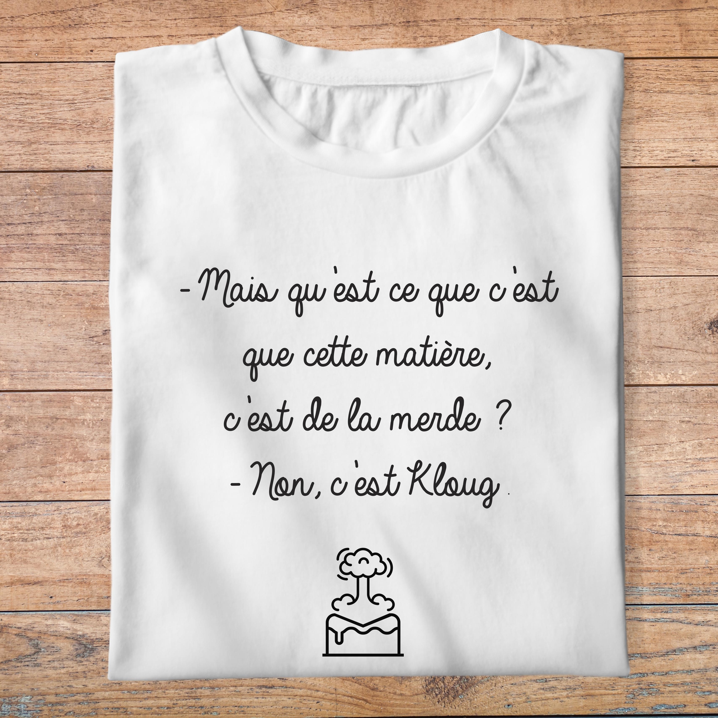 flpneuo7- Le père noël est une ordure -Mais quest ce que cest cette matièe cest de a merde non  cest kloug- t shirt plié homme - couleur blanc