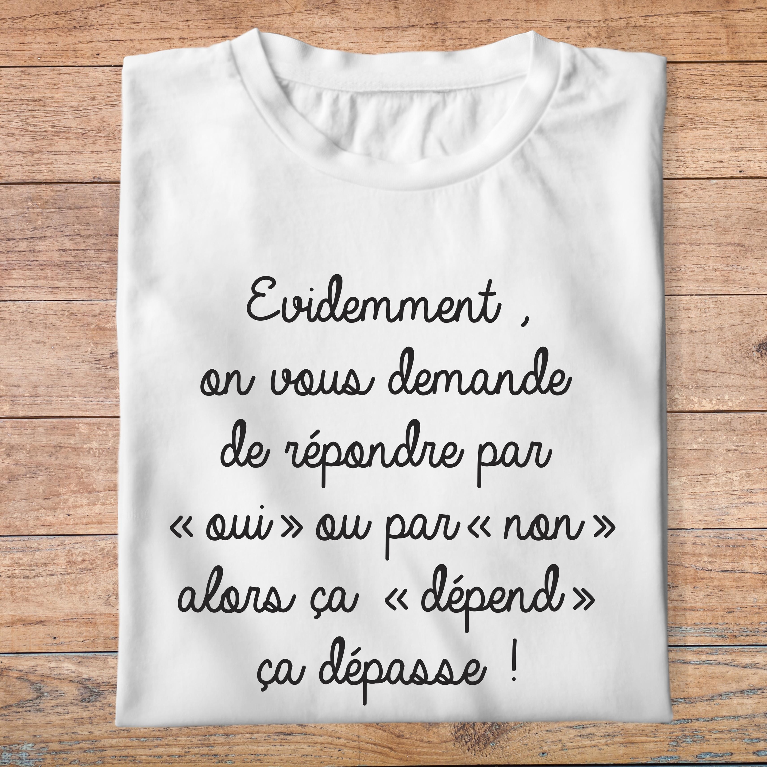 flpneuo8- Le père noël est une ordure - Evidemment on vous demande de répondre par oui ou par non alors ca dépend ça dépasse - tshirt plié homme - couleur blanc