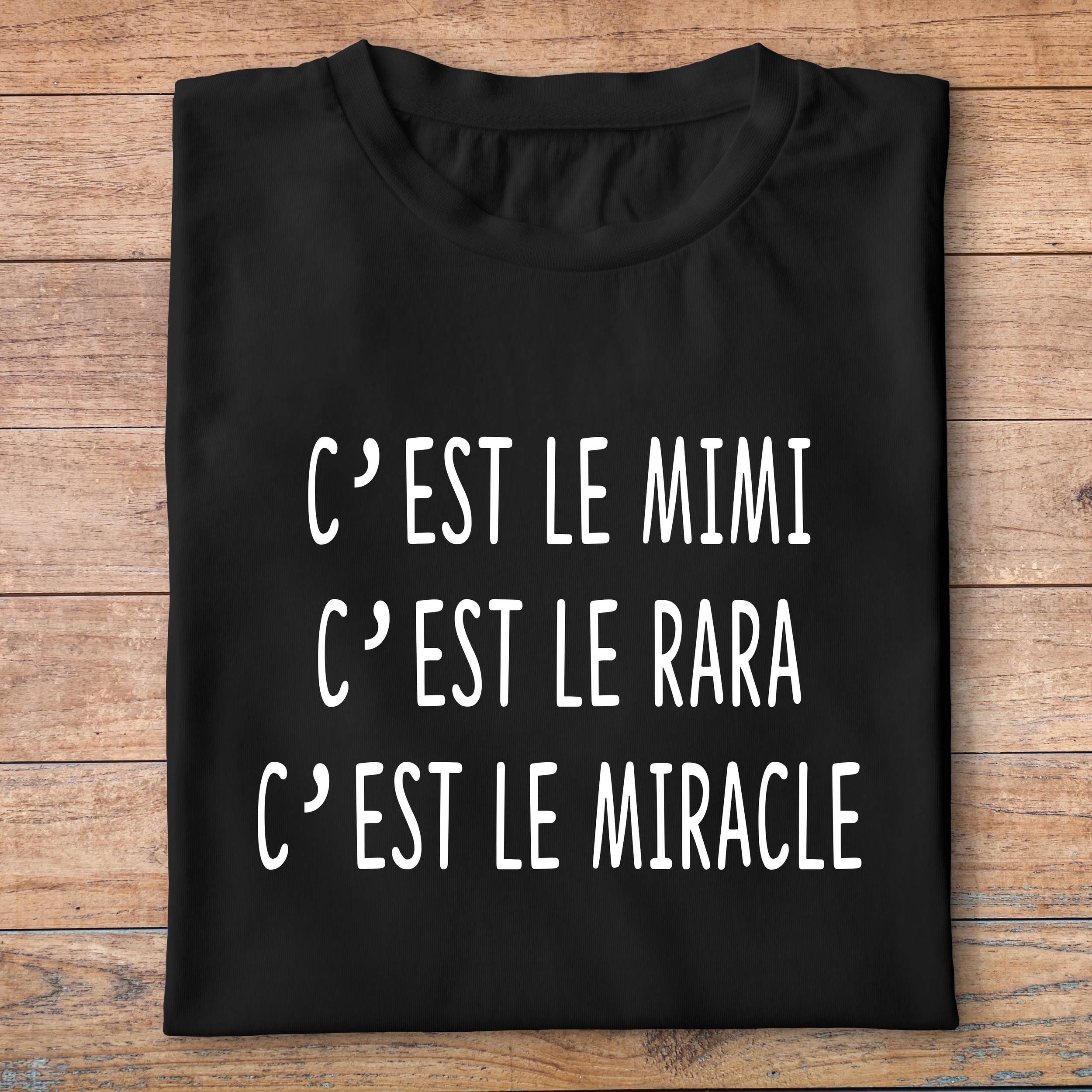 fltf1- Les trois frères - Cest le mimi cest le rara cest le miracle - t shirt plié homme - couleur noir