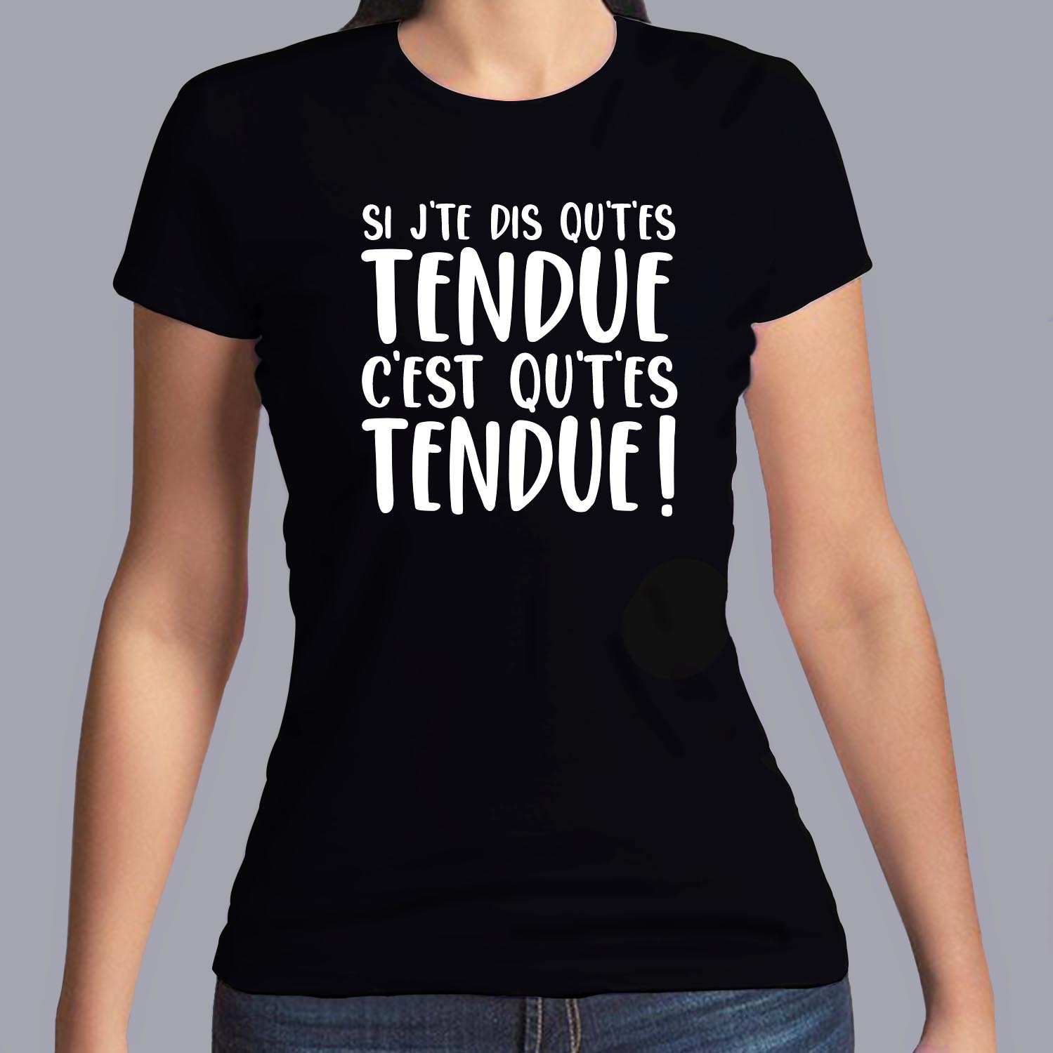 fd2- dikkenek-Si-j-te-dis-qu-t-es-tendue-c-est-qu-t-es-tendue-t shirt-tee-shirt citation-film-belge-culte-FN