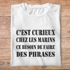 ffsltf2-T-Shirt-Les-tontons-flingueurs-c-est-curieux-chez-les-marins-ce-besoin-de-faire-des-phrases-pb