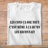 ffsltf3-T-shirt-Les-tontons-flingueurs-les-cons-ca-ose-tout-c-est-meme-a-ca-qu-on-les-reconnait-pb