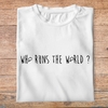 ftmu2-T-shirt-Musique-paroles-chanson-who-runs-the-world-tee-shirt-beyonce-femme-pb