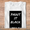 ftmu4-T-shirt-Musique-paroles-chanson-paint it black-tee-shirt-the-rolling-stones-homme-femme-pb
