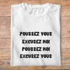 ffsrr9-RRRrrr-poussez-vous-excusez-moi-poussez-moi-excusez-vous-t-shirt-homme-tee-shirt-femme-pb