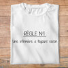 ftmin3- métiers - une infirmière a toujours raison - t shirt plié femme- couleur blanc