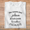ftm18-t-shirt-Ne soyez pas jaloux-je-suis-le-meilleur-fiscaliste-tee-shirt-tshirt-métier-pb
