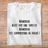 flcdlp10- La cité de la peur - Monsieur n'est pas ue tapette, monsieur est commissaire de police - t shirt plié homme - couleur blanc